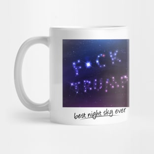 Universe versus Trump - Best night sky ever Mug